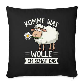 Come on, what do I want sheep that is more motivating - Sofa pillow with filling 45cm x 45cm - black - Front