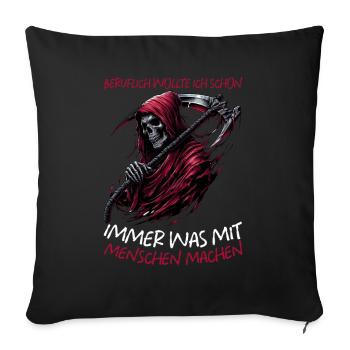 Sarkastischer Sensenmann Schwarzer Humor Dunkler - Sofakissen mit Füllung 45 x 45 cm - Schwarz - Vorne