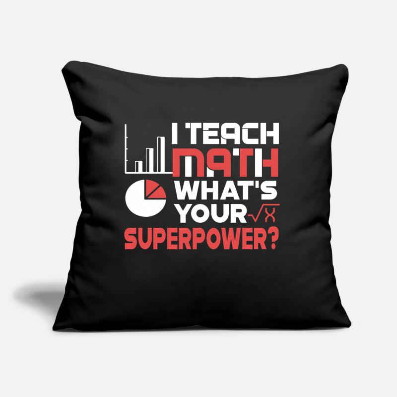 Math Teacher I Teach Math Sofa pillow with filling 45cm x 45cm