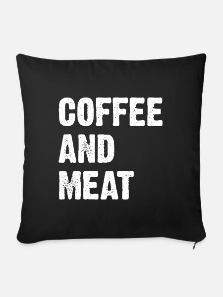 Coffee And Meat - Sofakissen mit Füllung 45 x 45 cm - Schwarz
