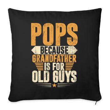 Grand-père Grand-père Pops Grand-parent - Coussin et housse de 45 x 45 cm - noir - Devant