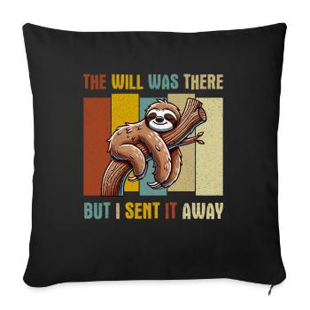 Sloths, Animal Lover, Sloth Lover, Lazy Sloth - Sofa pillow with filling 45cm x 45cm - black - Front