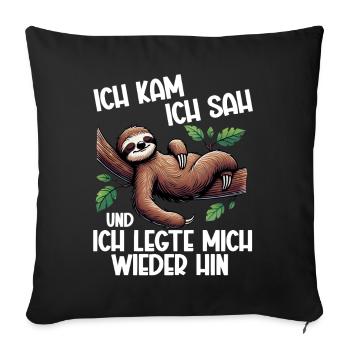Sloth Lazy Sloth Lover Sloths - Sofa pillow with filling 45cm x 45cm - black - Front
