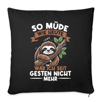 Sloth Lazy Sloth Lover Sloths - Sofa pillow with filling 45cm x 45cm - black - Front