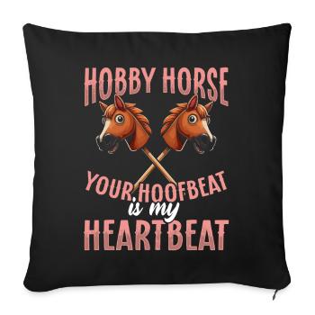 Hobby Horsing Hobby Horse Horse Horse Riding - Sofa pillow with filling 45cm x 45cm - black - Front