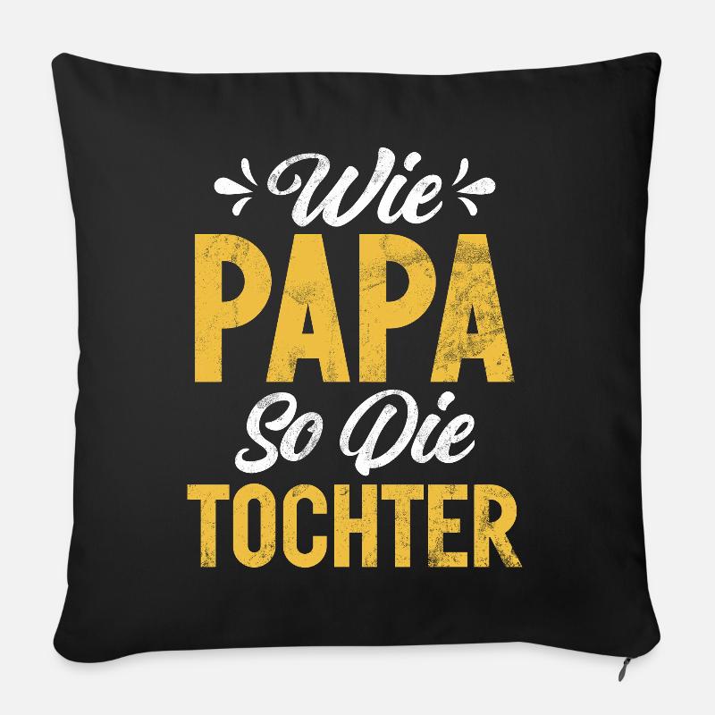 Papa Tochter Vatertag Vaterschaft Elternteil - Sofakissen mit Füllung 45 x 45 cm - Schwarz