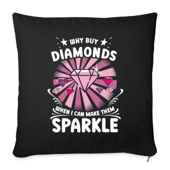 Diamond Painting Artist Why Buy When I Can Diamond - Sofa pillow with filling 45cm x 45cm - black - Front