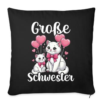 Big Sister Cat Older Sibling - Sofa pillow with filling 45cm x 45cm - black - Front