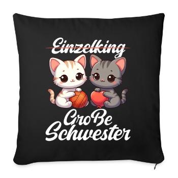 Big Sister Cat Older Sibling - Sofa pillow with filling 45cm x 45cm - black - Front