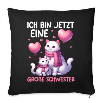 Big Sister Cat Older Sibling - Sofa pillow with filling 45cm x 45cm - black - Front