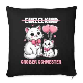 Big Sister Cat Older Sibling - Sofa pillow with filling 45cm x 45cm - black - Front