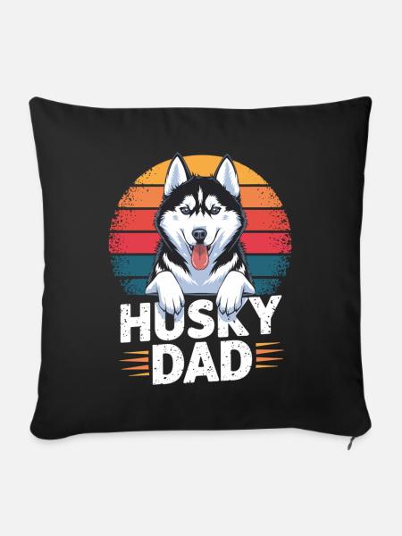 Husky Dad – Geschenk für Husky-Liebhaber - Sofakissen mit Füllung 45 x 45 cm - Schwarz