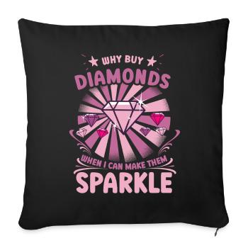 Diamond Painting Artist Why Buy When I Can Diamond - Sofa pillow with filling 45cm x 45cm - black - Front