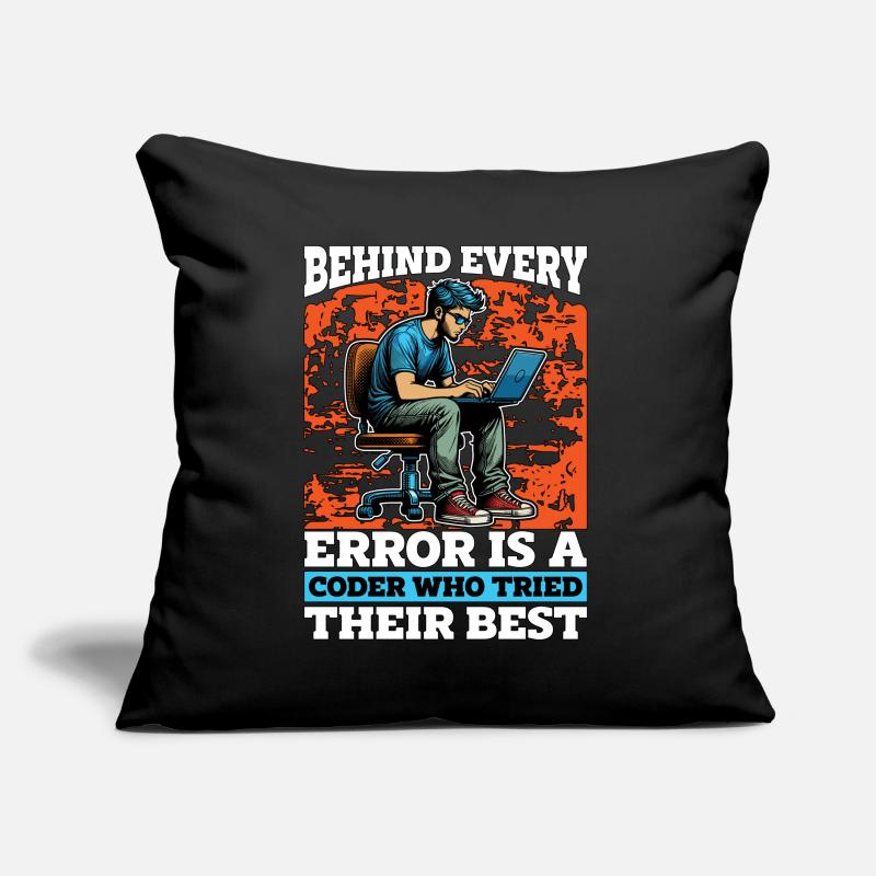 Le codeur derrière chaque erreur est un codeur développeur Web Coussin et housse de 45 x 45 cm