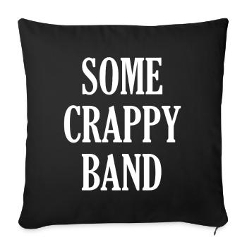 Some Crappy Band - Sofakissen mit Füllung 45 x 45 cm - Schwarz - Vorne