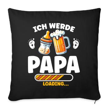 Ich Werde Papa Vatertag Neuer Papa Elternteil - Sofakissen mit Füllung 45 x 45 cm - Schwarz - Vorne