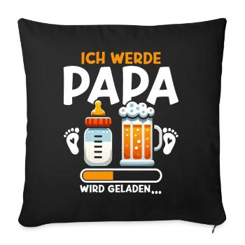 Ich Werde Papa Vatertag Neuer Papa Elternteil - Sofakissen mit Füllung 45 x 45 cm - Schwarz - Vorne