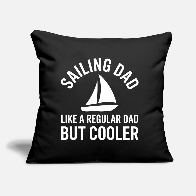 Sailing Saying Dad Dad Sailor Sailing Gift Sofa pillow with filling 45cm x 45cm