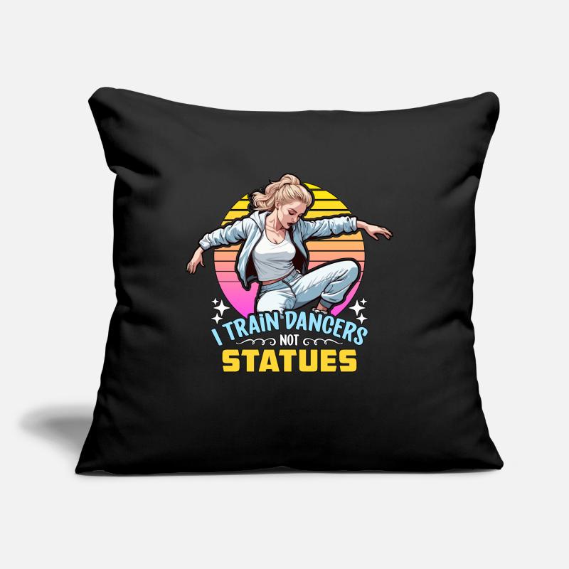 Professeur de danse Je forme des danseurs Professeur de danse Coussin et housse de 45 x 45 cm