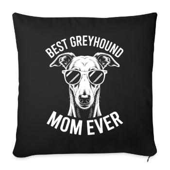 Greyhound Spruch Windhund Mama Greyhound Geschenk - Sofakissen mit Füllung 45 x 45 cm - Schwarz - Vorne