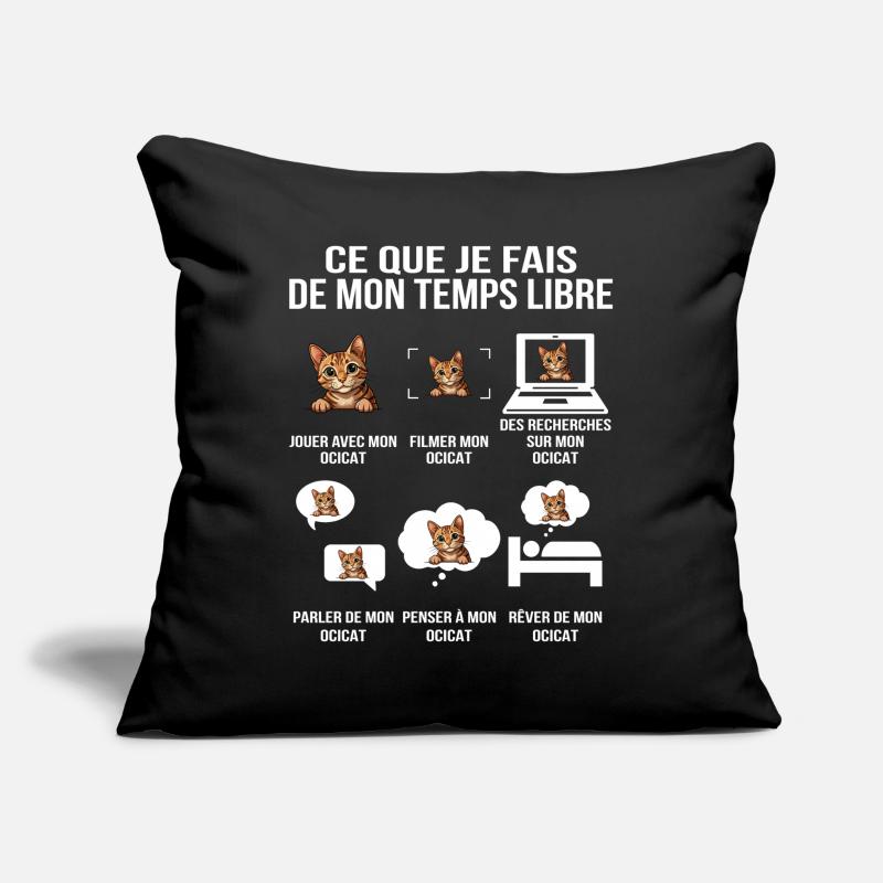 Ce que je fais de mon temps libre Ocicat Coussin et housse de 45 x 45 cm