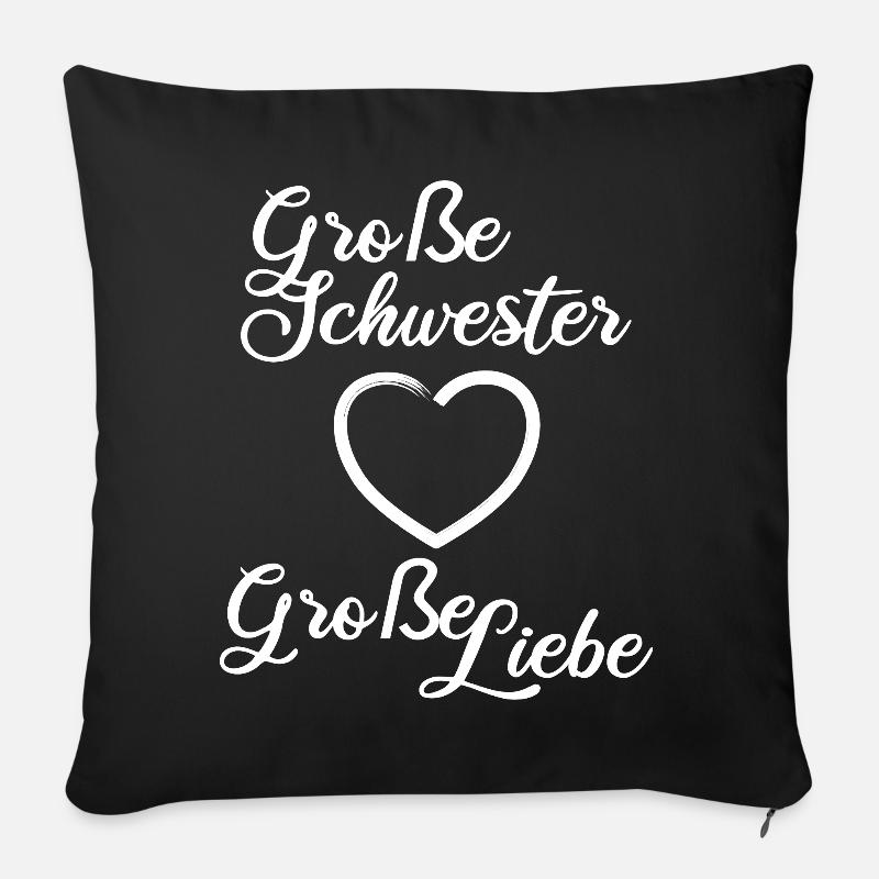 Große Schwester Große Liebe - Sofakissen mit Füllung 45 x 45 cm - Schwarz