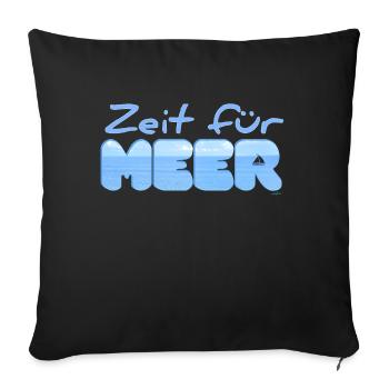 Zeit für MEER - Sofakissen mit Füllung 45 x 45 cm - Schwarz - Vorne