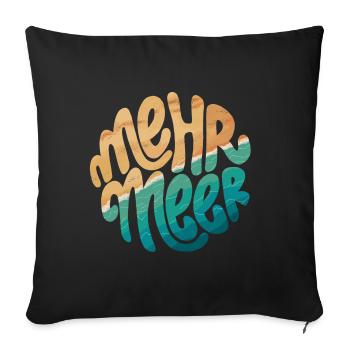 mehr meer - Sofakissen mit Füllung 45 x 45 cm - Schwarz - Vorne