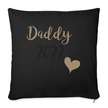 Daddy 2022 - Sofakissen mit Füllung 45 x 45 cm - Schwarz - Vorne