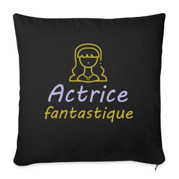 Tshirt femme Actrice fantastique - Coussin et housse de 45 x 45 cm - noir - Devant