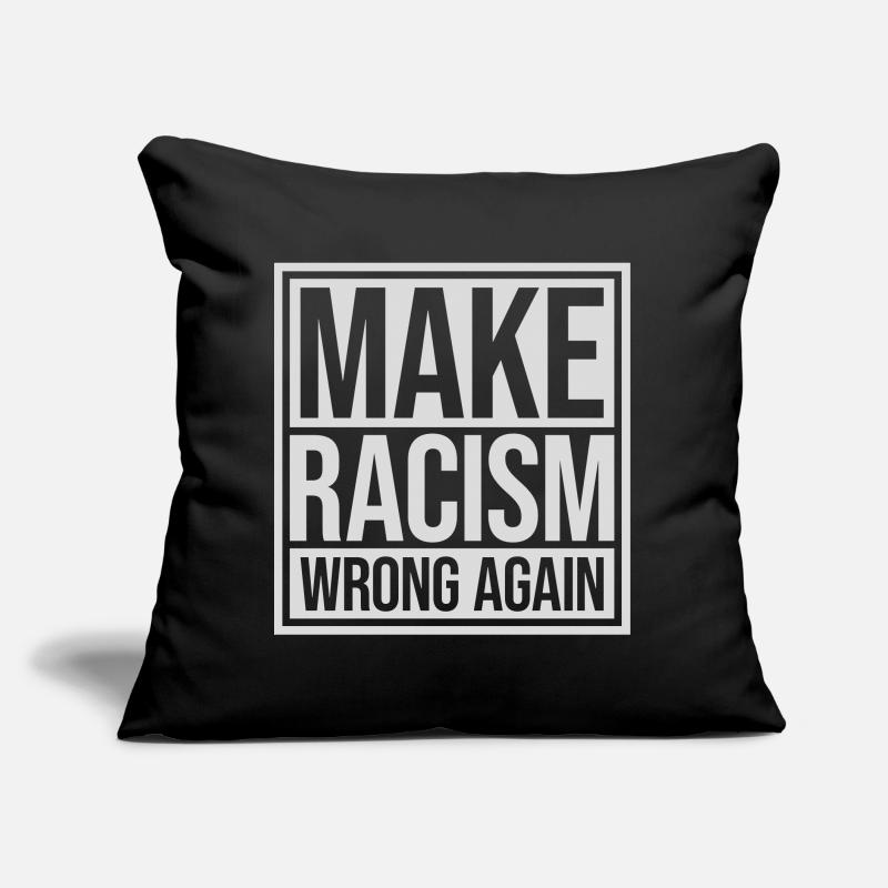 make racism wrong again Sofakissen mit Füllung 45 x 45 cm