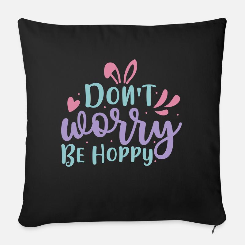 Don t Worry Be Hoppy - Sofakissen mit Füllung 45 x 45 cm - Schwarz