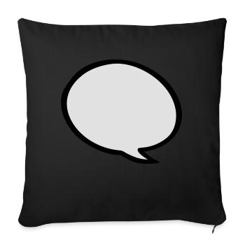 speech bubble - Sofa pillow with filling 45cm x 45cm - black - Front