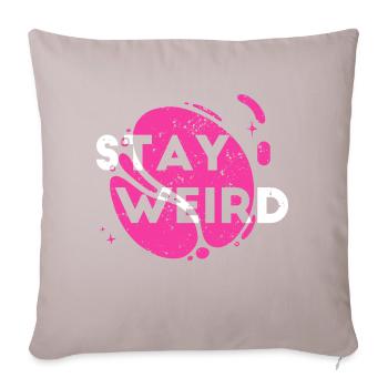 Stay Weird - Sofa pillow with filling 45cm x 45cm - light taupe - Front