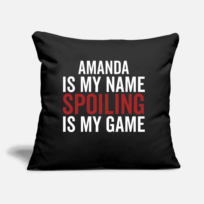 Amanda est mon nom Spoiling est mon jeu Coussin et housse de 45 x 45 cm
