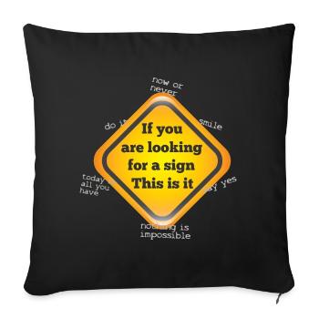 This sign is it - Sofakissen mit Füllung 45 x 45 cm - Schwarz - Vorne