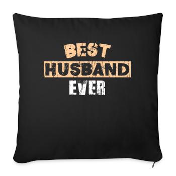BEST HUSBAND EVER - Sofakissen mit Füllung 45 x 45 cm - Schwarz - Vorne