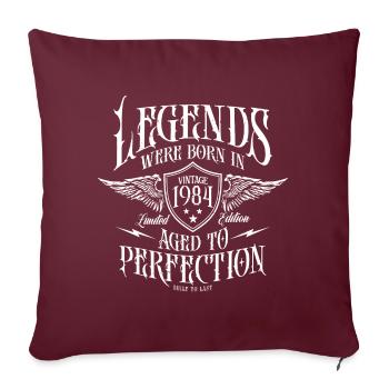 Legenden wurden 1984 geboren - Sofakissen mit Füllung 45 x 45 cm - Burgunderrot - Vorne