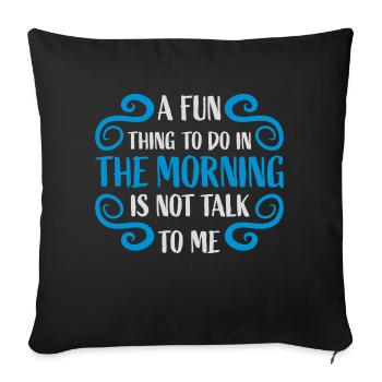 ne me parle pas - Coussin et housse de 45 x 45 cm - noir - Devant