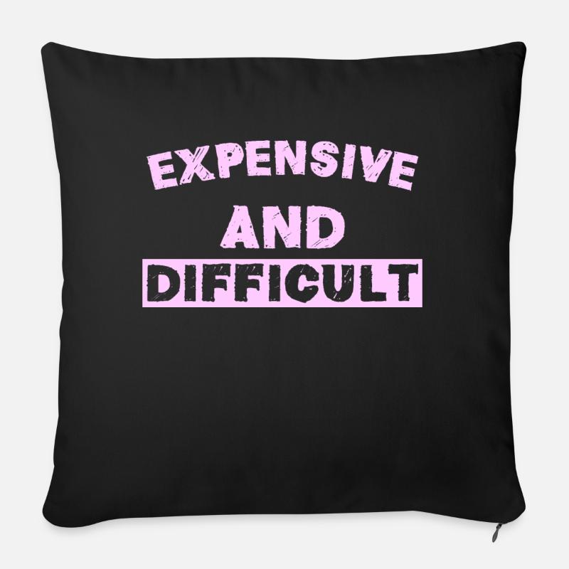 Expensive and Difficult - Sofa pillow with filling 45cm x 45cm - black