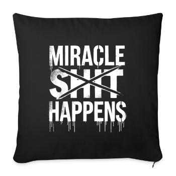 Miracle Happens Street Art Style Quote - Sofa pillow with filling 45cm x 45cm - black - Front