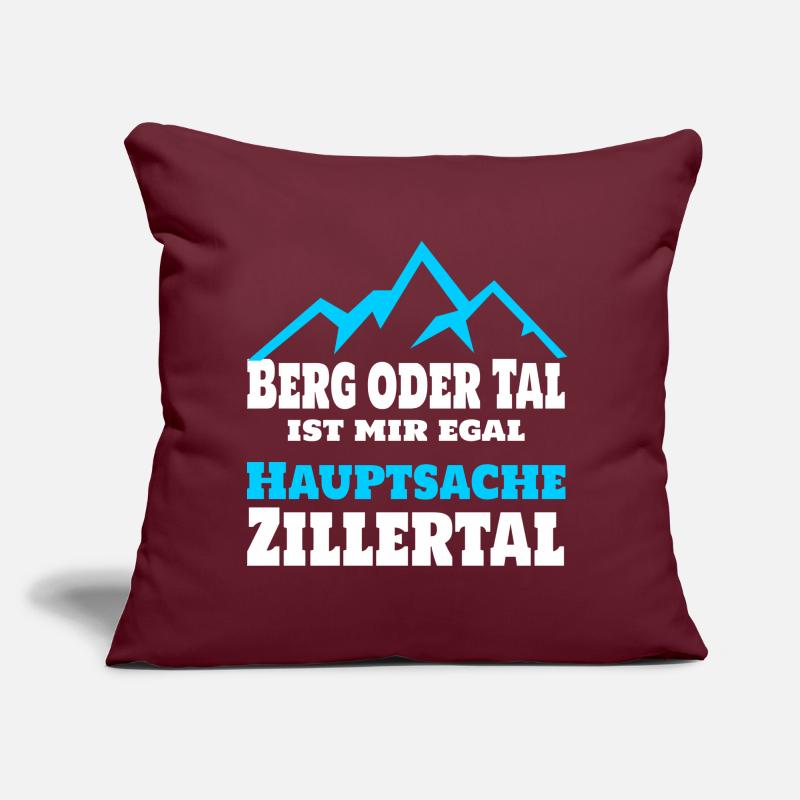 Berg oder Tal ist mir egal, hauptsache Zillertal Sofakissen mit Füllung 45 x 45 cm