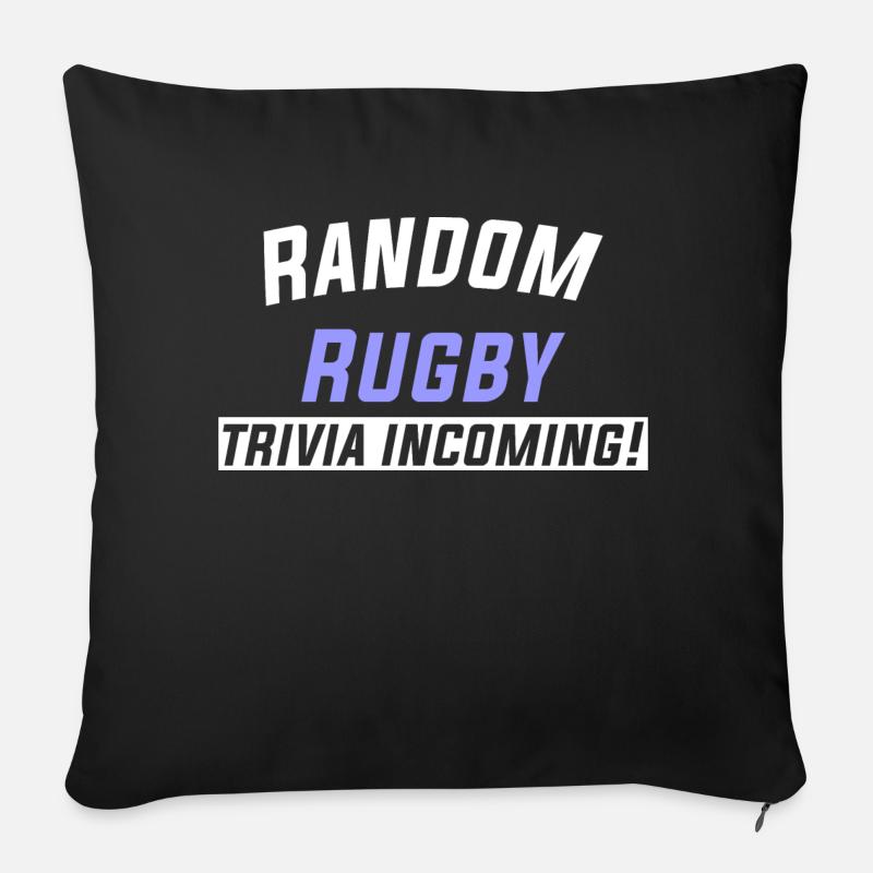 Random Rugby trivia incoming! - Sofa pillow with filling 45cm x 45cm - black