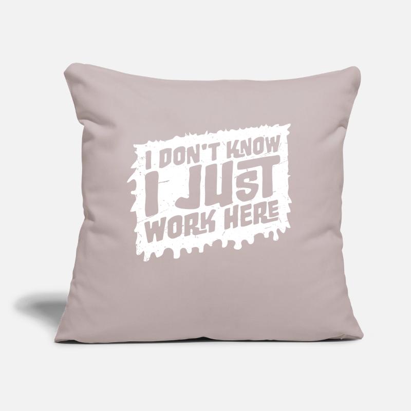 Funny I Don't Know I Just Work Here Sarcastic Joke Sofa pillow with filling 45cm x 45cm