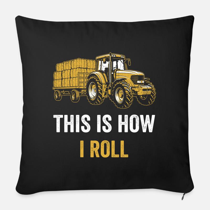 Traktor Spruch So rolle ich - Sofakissen mit Füllung 45 x 45 cm - Schwarz