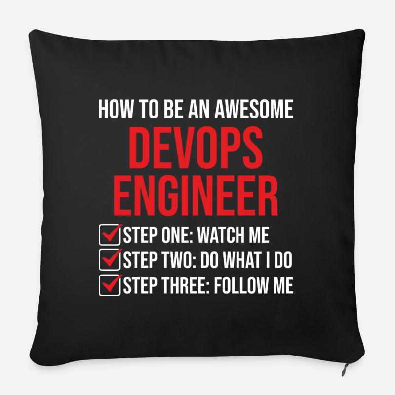 DevOps Engineer Motivation Quote T-Shirt - Sofa pillow with filling 45cm x 45cm - black