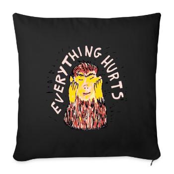 Everything hurts - Sofa pillow with filling 45cm x 45cm - black - Front