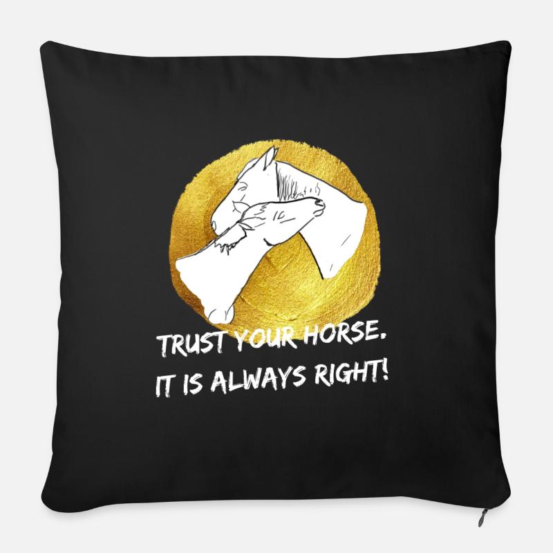Faites confiance à votre cheval C’est toujours juste 4 - Coussin et housse de 45 x 45 cm - noir
