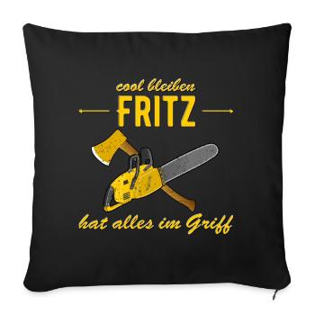 Fritz hat alles im Griff - cool bleiben - Sofakissen mit Füllung 45 x 45 cm - Schwarz - Vorne
