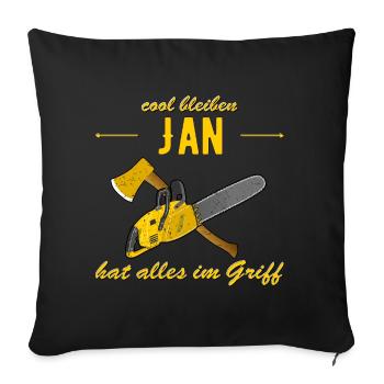 Jan hat alles im Griff - cool bleiben - Sofakissen mit Füllung 45 x 45 cm - Schwarz - Vorne